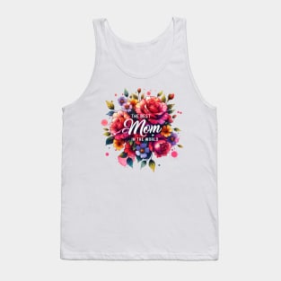 The Best Mom In The World Tank Top